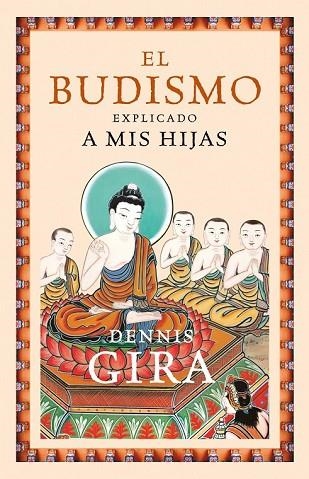 BUDISMO EXPLICADO MIS HIJAS, EL | 9788449323690 | GIRA, DENNIS | Llibreria Drac - Llibreria d'Olot | Comprar llibres en català i castellà online