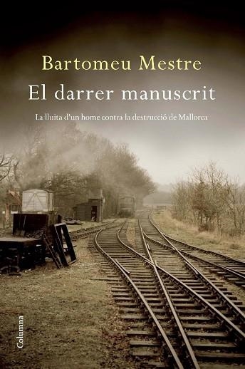 DARRER MANUSCRIT, EL | 9788466412285 | MESTRE, BARTOMEU | Llibreria Drac - Librería de Olot | Comprar libros en catalán y castellano online