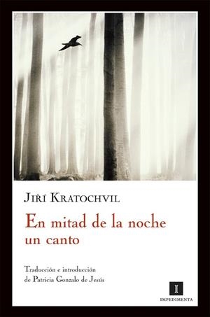 EN MITAD DE LA NOCHE UN CANTO | 9788493760175 | KRATOCHVIL, JIRI | Llibreria Drac - Librería de Olot | Comprar libros en catalán y castellano online