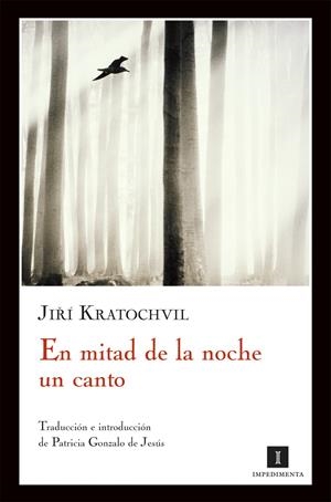 EN MITAD DE LA NOCHE UN CANTO | 9788493760175 | KRATOCHVIL, JIRI | Llibreria Drac - Librería de Olot | Comprar libros en catalán y castellano online