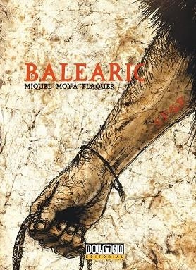 BALEARIC | 9788492458714 | MOYA, MIQUEL | Llibreria Drac - Librería de Olot | Comprar libros en catalán y castellano online