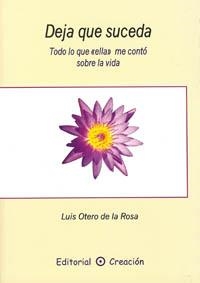 DEJA QUE SUCEDA | 9788495919502 | OTERO, LUIS | Llibreria Drac - Librería de Olot | Comprar libros en catalán y castellano online