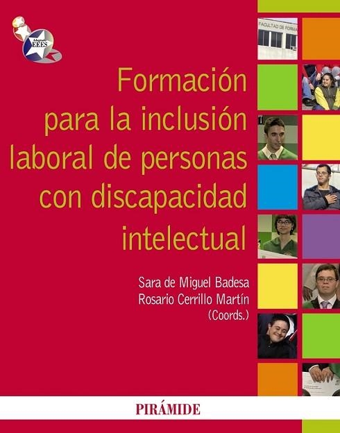 FORMACIÓN PARA LA INCLUSIÓN LABORAL DE PERSONAS CON DISCAPAC | 9788436823257 | MIGUEL, SARA DE/CERRILLO, ROSARIO | Llibreria Drac - Llibreria d'Olot | Comprar llibres en català i castellà online