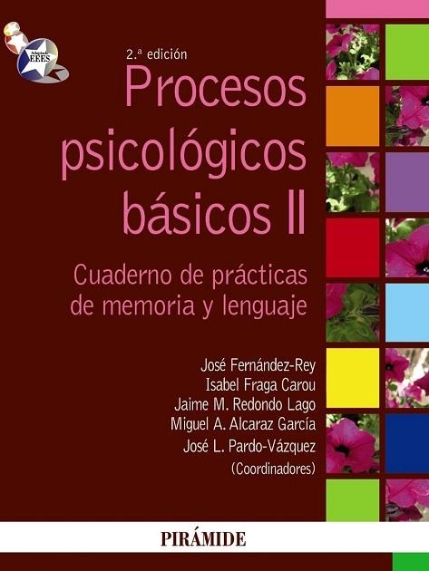 PROCESOS PSICOLÓGICOS BÁSICOS II | 9788436823813 | FERNÁNDEZ-REY, JOSÉ/FRAGA, ISABEL/REDONDO LA | Llibreria Drac - Librería de Olot | Comprar libros en catalán y castellano online