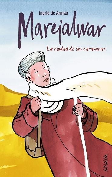 MAREJALWAR LA CIUDAD DE LAS CARAVANAS | 9788466792561 | ARMAS, INGRID DE | Llibreria Drac - Librería de Olot | Comprar libros en catalán y castellano online