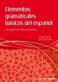 ELEMENTOS GRAMATICALES BASICOS DEL ESPAÑOL | 9788499210940 | AA.VV | Llibreria Drac - Librería de Olot | Comprar libros en catalán y castellano online