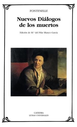 NUEVOS DIALOGOS DE LOS MUERTOS | 9788437626772 | FONTENELLE, BERNARD DE | Llibreria Drac - Librería de Olot | Comprar libros en catalán y castellano online
