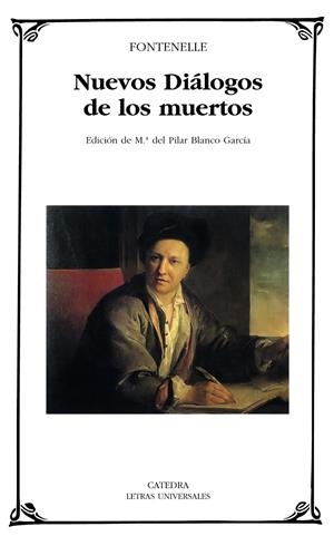 NUEVOS DIALOGOS DE LOS MUERTOS | 9788437626772 | FONTENELLE, BERNARD DE | Llibreria Drac - Librería de Olot | Comprar libros en catalán y castellano online