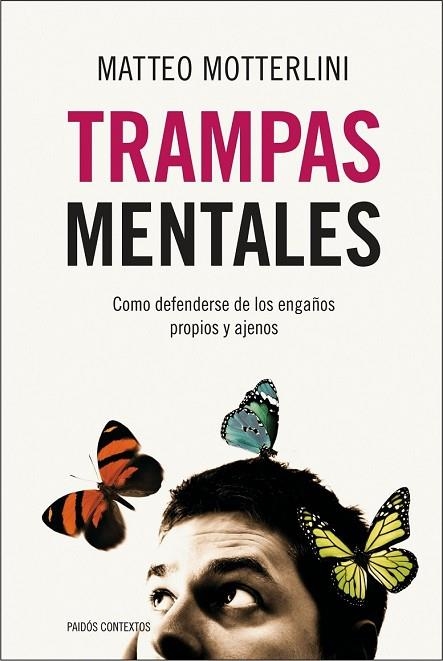 TRAMPAS MENTALES | 9788449323973 | MOTTERLINI, MATTEO | Llibreria Drac - Llibreria d'Olot | Comprar llibres en català i castellà online