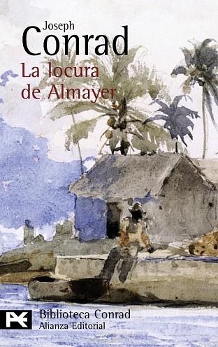 LOCURA DE ALMAYER, LA | 9788420676791 | CONRAD, JOSEPH | Llibreria Drac - Llibreria d'Olot | Comprar llibres en català i castellà online