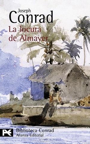 LOCURA DE ALMAYER, LA | 9788420676791 | CONRAD, JOSEPH | Llibreria Drac - Llibreria d'Olot | Comprar llibres en català i castellà online