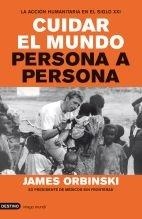 CUIDAR EL MUNDO PERSONA A PERSONA | 9788423341900 | ORBINSKI, JAMES | Llibreria Drac - Llibreria d'Olot | Comprar llibres en català i castellà online