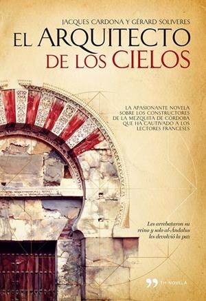 ARQUITECTO DE LOS CIELOS, EL | 9788484608066 | CARDONA, JACQUES  / GERARD SOLIVERES | Llibreria Drac - Librería de Olot | Comprar libros en catalán y castellano online
