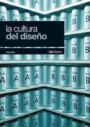 CULTURA DEL DISEÑO, LA | 9788425222290 | JULIER, GUY | Llibreria Drac - Librería de Olot | Comprar libros en catalán y castellano online