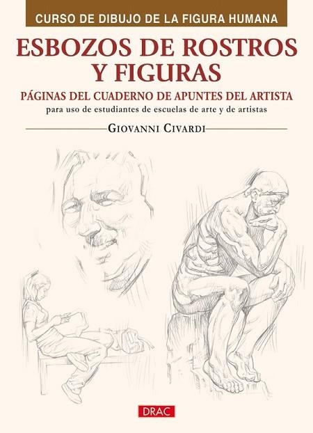 ESBOZOS DE ROSTROS Y FIGURAS | 9788498741346 | CIVARDI, GIOVANNI | Llibreria Drac - Librería de Olot | Comprar libros en catalán y castellano online