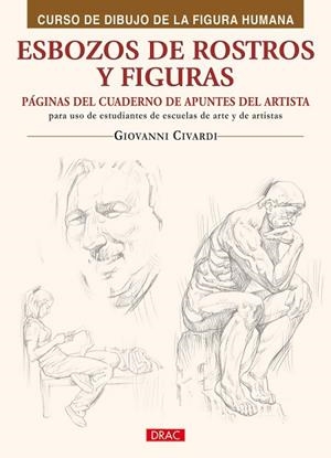 ESBOZOS DE ROSTROS Y FIGURAS | 9788498741346 | CIVARDI, GIOVANNI | Llibreria Drac - Librería de Olot | Comprar libros en catalán y castellano online