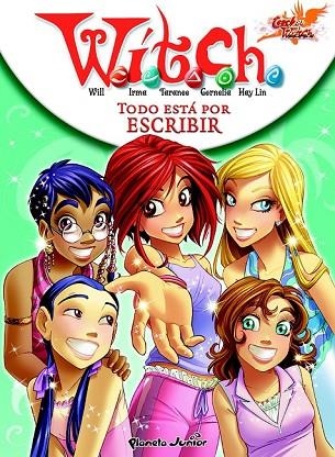 WITCH 8 TODO ESTA POR ESCRIBIR | 9788408095453 | VV.AA. | Llibreria Drac - Librería de Olot | Comprar libros en catalán y castellano online