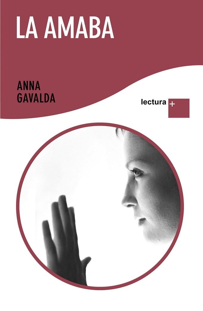 AMABA, LA | 9788432298400 | GAVALDA, ANNA | Llibreria Drac - Llibreria d'Olot | Comprar llibres en català i castellà online
