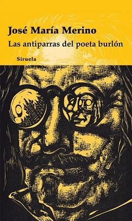 ANTIPARRAS DEL POETA BURLON, LAS | 9788498413915 | MERINO, JOSE MARIA | Llibreria Drac - Librería de Olot | Comprar libros en catalán y castellano online
