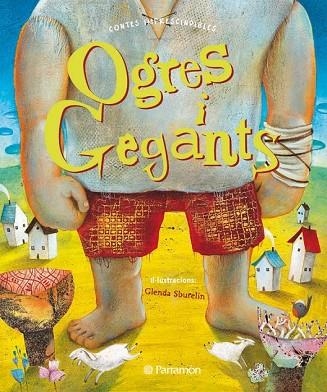 OGRES I GEGANTS | 9788434236929 | SBURELIN, GLENDA | Llibreria Drac - Librería de Olot | Comprar libros en catalán y castellano online