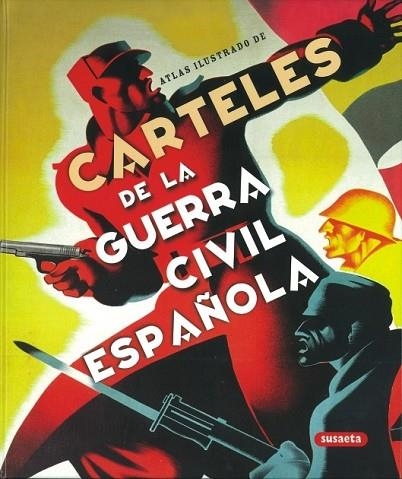CARTELES DE LA GUERRA CIVIL ESPAÑOLA | 9788467704136 | ANDRÉS, JESÚS DE | Llibreria Drac - Llibreria d'Olot | Comprar llibres en català i castellà online