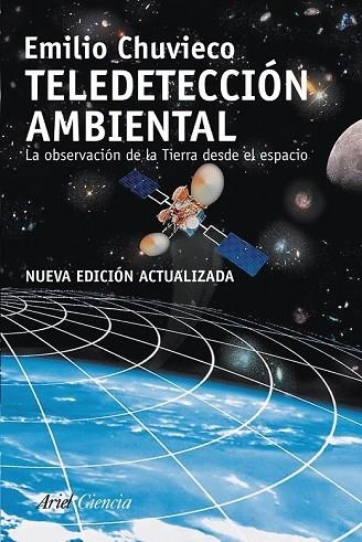 TELEDETECCION AMBIENTAL | 9788434434981 | CHUVIECO,EMILIO | Llibreria Drac - Llibreria d'Olot | Comprar llibres en català i castellà online