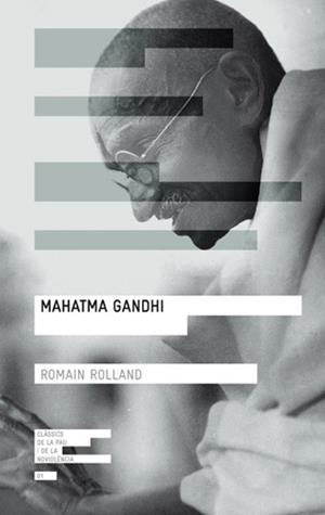 MAHATMA GANDHI | 9788415002260 | ROLLAND, ROMAIN | Llibreria Drac - Librería de Olot | Comprar libros en catalán y castellano online
