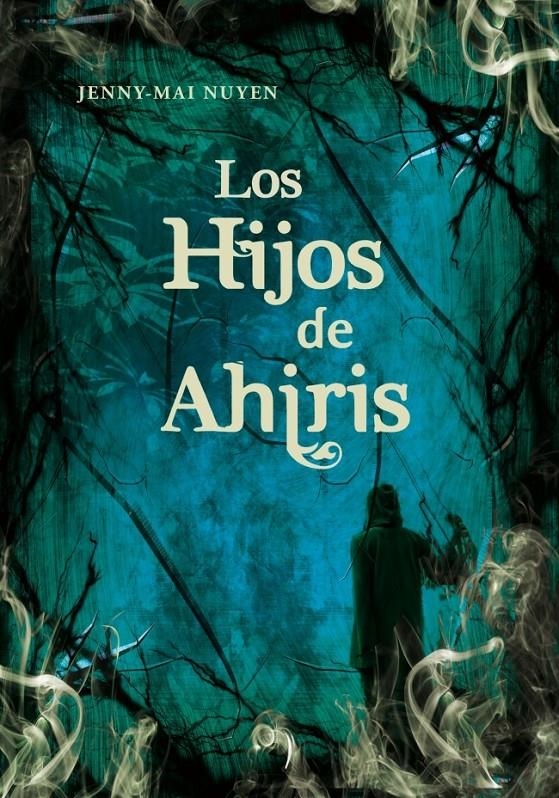 HIJOS DE AHIRIS, LOS | 9788484415541 | NUYEN, JENNY-MAI | Llibreria Drac - Llibreria d'Olot | Comprar llibres en català i castellà online