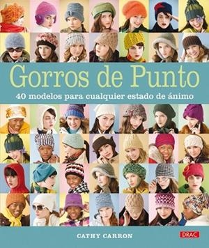 GORROS DE PUNTO | 9788498741469 | CARRON, CATHY | Llibreria Drac - Llibreria d'Olot | Comprar llibres en català i castellà online