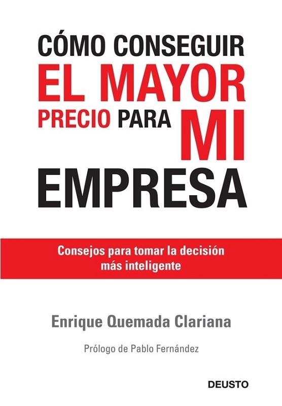 COMO CONSEGUIR EL MAYOR PRECIO PARA MI EMPRESA | 9788423427109 | QUEMADA, ENRIQUE | Llibreria Drac - Librería de Olot | Comprar libros en catalán y castellano online