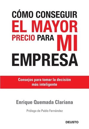 COMO CONSEGUIR EL MAYOR PRECIO PARA MI EMPRESA | 9788423427109 | QUEMADA, ENRIQUE | Llibreria Drac - Librería de Olot | Comprar libros en catalán y castellano online