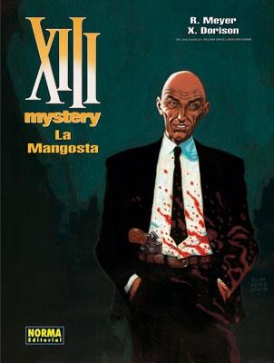 XIII MYSTERY 1 LA MANGOSTA | 9788467903126 | DORISON, XAVIER / MEYER, RALPH | Llibreria Drac - Librería de Olot | Comprar libros en catalán y castellano online