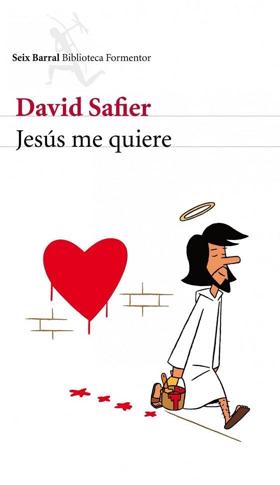 JESUS ME QUIERE | 9788432228681 | SAFIER, DAVID | Llibreria Drac - Librería de Olot | Comprar libros en catalán y castellano online