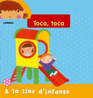 A LA LLAR D'INFANTS. TOCA TOCA | 9788498258240 | REDFORD, RUTH | Llibreria Drac - Librería de Olot | Comprar libros en catalán y castellano online