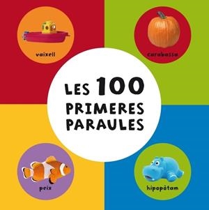 100 PRIMERES PARAULES, LES | 9788448831103 | AA.VV. | Llibreria Drac - Librería de Olot | Comprar libros en catalán y castellano online