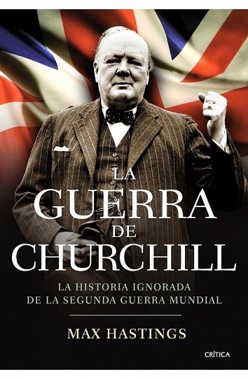 GUERRA DE CHURCHILL, LA | 9788498921410 | HASTINGS, MAX | Llibreria Drac - Librería de Olot | Comprar libros en catalán y castellano online