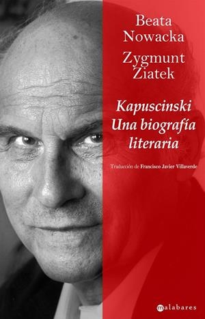 KAPUSCINSKI. UNA BIOGRAFIA LITERARIA | 9788415157021 | NOWACKA, BEATA; ZIATEK, ZYGMUNT | Llibreria Drac - Librería de Olot | Comprar libros en catalán y castellano online