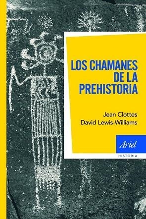 CHAMANES DE LA PREHISTORIA, LOS | 9788434469440 | CLOTTES, JEAN | Llibreria Drac - Librería de Olot | Comprar libros en catalán y castellano online