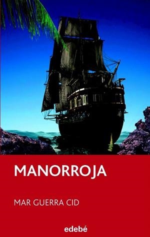 MANORROJA | 9788423696017 | GUERRA, MAR | Llibreria Drac - Llibreria d'Olot | Comprar llibres en català i castellà online