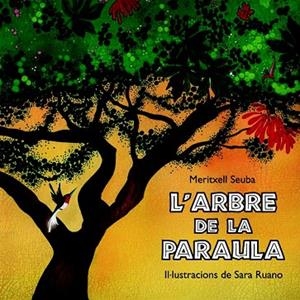 ARBRE DE LA PARAULA (+ CD), L' | 9788493817541 | SEUBA, MERITXELL | Llibreria Drac - Librería de Olot | Comprar libros en catalán y castellano online