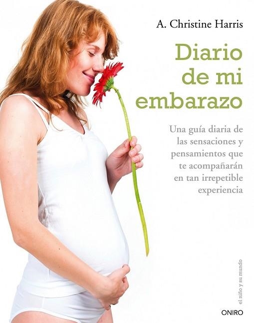 DIARIO DE MI EMBARAZO | 9788497544917 | HARRIS, A. CHRISTINE | Llibreria Drac - Librería de Olot | Comprar libros en catalán y castellano online