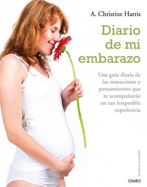DIARIO DE MI EMBARAZO | 9788497544917 | HARRIS, A. CHRISTINE | Llibreria Drac - Librería de Olot | Comprar libros en catalán y castellano online