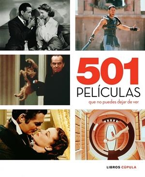 501 PELICULAS QUE NO PUEDES DEJAR DE VER | 9788448067656 | AA.VV | Llibreria Drac - Llibreria d'Olot | Comprar llibres en català i castellà online