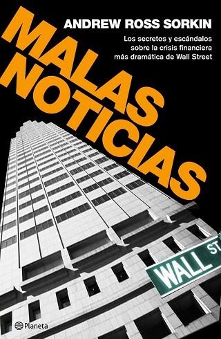 MALAS NOTICIAS | 9788408094531 | ROSS SORKIN, ANDREW | Llibreria Drac - Llibreria d'Olot | Comprar llibres en català i castellà online