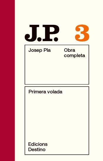 PRIMERA VOLADA | 9788497101431 | PLA, JOSEP | Llibreria Drac - Librería de Olot | Comprar libros en catalán y castellano online