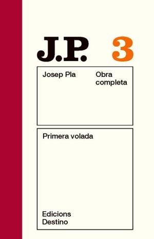 PRIMERA VOLADA | 9788497101431 | PLA, JOSEP | Llibreria Drac - Librería de Olot | Comprar libros en catalán y castellano online