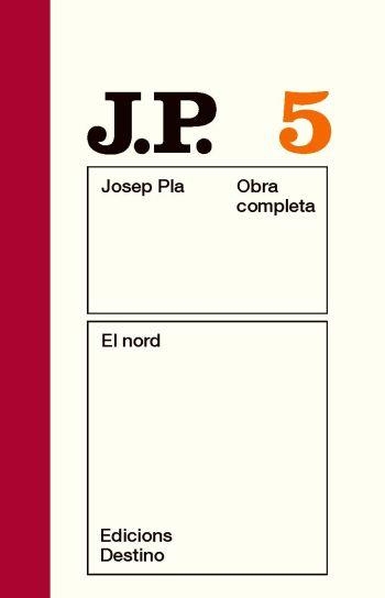 NORD, EL | 9788497101455 | PLA, JOSEP | Llibreria Drac - Llibreria d'Olot | Comprar llibres en català i castellà online