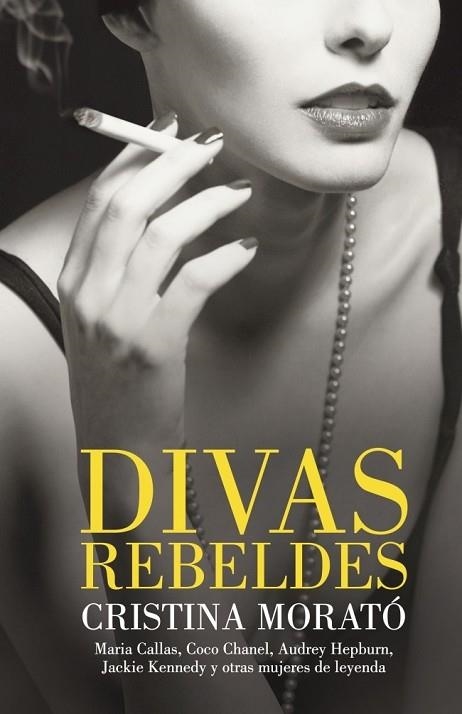 DIVAS REBELDES | 9788401390807 | MORATO, CRISTINA | Llibreria Drac - Librería de Olot | Comprar libros en catalán y castellano online