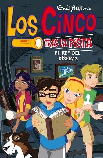CINCO TRAS LA PISTA. EL REY DEL DISFRAZ, LOS | 9788484416708 | BLYTON, ENID | Llibreria Drac - Llibreria d'Olot | Comprar llibres en català i castellà online
