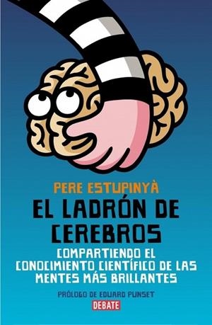 LADRON DE CEREBROS, EL | 9788483068892 | ESTUPINYA, PERE | Llibreria Drac - Llibreria d'Olot | Comprar llibres en català i castellà online